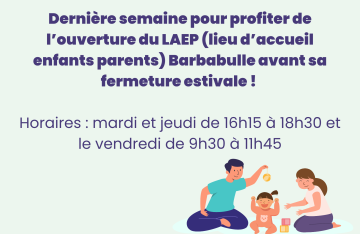 Dernière semaine d’ouverture du LAEP avant les vacances !