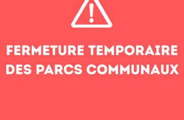 Fermeture temporaire des parc