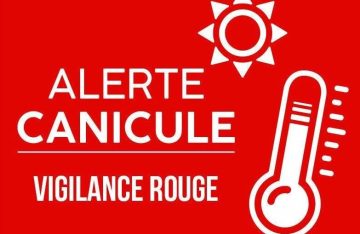 CANICULE : Vigilance rouge activée