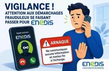 Vigilance : attention aux démarchages frauduleux se faisant passer pour Enedis